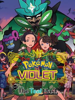 Pokémon Violet: The Hidden Treasure of Area Zero - Part 1: The Teal Mask Cover
