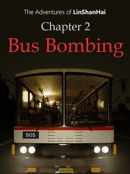 The Adventures of LinShanHai: Chapter 2 - Bus Bombing Cover