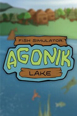 Fish Simulator: Agonik Lake Cover