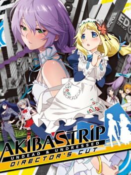 Akiba's Trip: Undead & Undressed - Director's Cut Cover