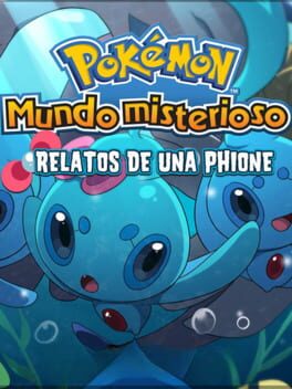 Pokémon Mundo Misterioso: Relatos de una Phione Cover