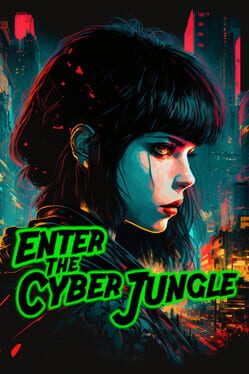 Enter the Cyberjungle Cover