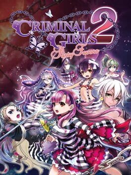 Criminal Girls 2: Party Favors Cover