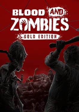 Blood and Zombies: Gold Edition Cover