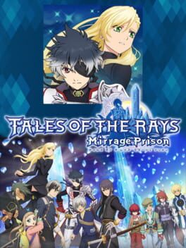 Tales of the Rays: Mirrage Prison Cover
