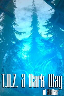 T.D.Z. 3: Dark Way of Stalker Cover