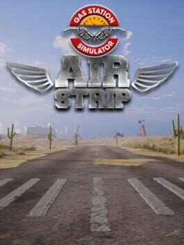Gas Station Simulator: Air Strip Cover