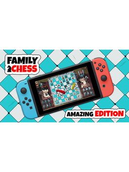 Family Chess: Amazing Edition Cover