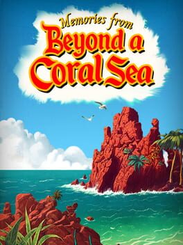 Memories From Beyond a Coral Sea Cover