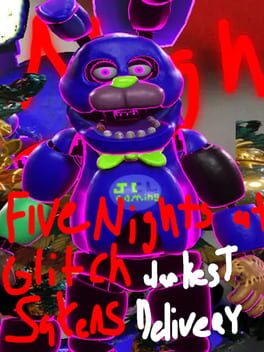 Five Nights at Glitchsakens: Jankest Delivery Cover