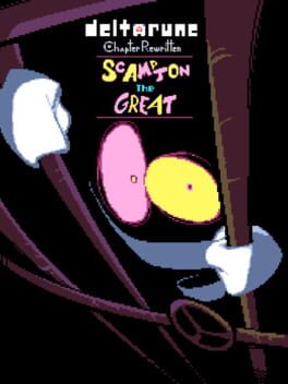 Deltarune: Chapter Rewritten - Scampton The Great Cover