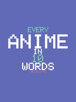 Anime In 10 Words Cover
