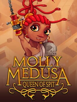 Molly Medusa: Queen of Spit Cover