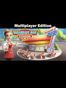 Breakfast Bar Tycoon: Multiplayer Edition Cover
