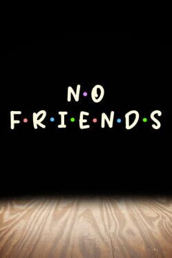 No Friends Cover