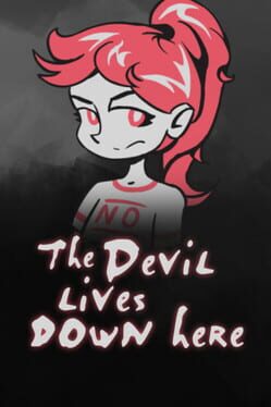The Devil Lives Down Here Cover