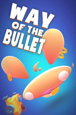 Way of the Bullet Cover