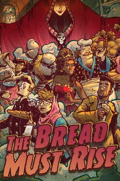 The Bread Must Rise Cover