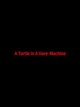 A Turtle In A Hare-Machine Cover