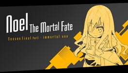 Noel the Mortal Fate: Season Final Part 1 Cover