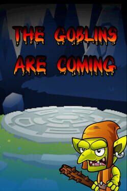 The Goblins are Coming Cover