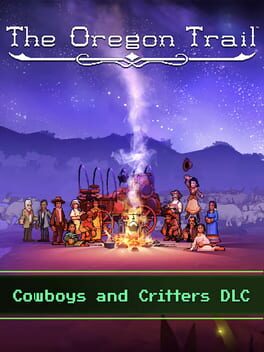 The Oregon Trail: Cowboys and Critters Cover