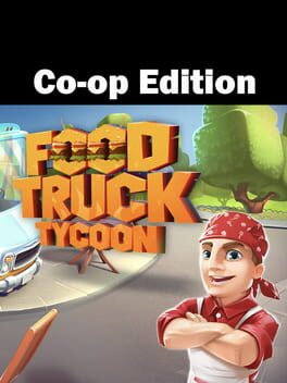 Food Truck Tycoon: Co-op Edition Cover