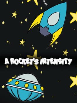 A Rocket's Intensity Cover