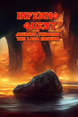 Inferno Quest: Journey Through the Lava Cavern Cover