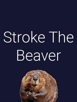 Stroke The Beaver Cover