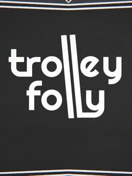 Trolley Folly Cover