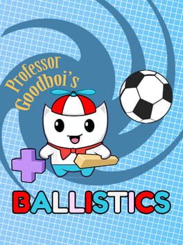 Professor Goodboi's Ballistics Cover