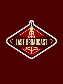 Last Broadcast Cover