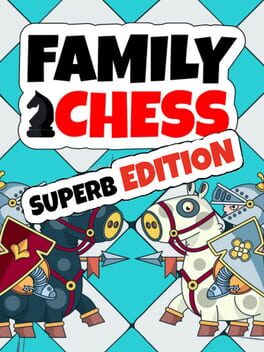 Family Chess: Superb Edition Cover