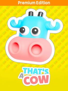 That's a Cow: Premium Edition Cover