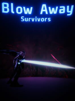 Blow Away Survivors Cover