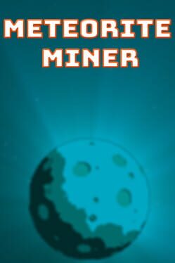 Meteorite Miner Cover