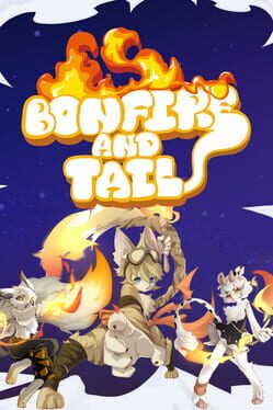 Bonfire and Tail Cover