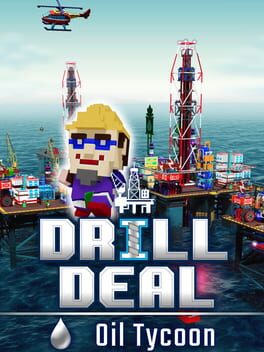 Drill Deal: Oil Tycoon Cover