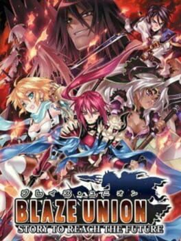 Blaze Union: Story to Reach the Future Cover