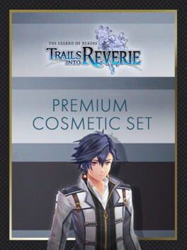 The Legend of Heroes: Trails into Reverie - Premium Cosmetic Set Cover