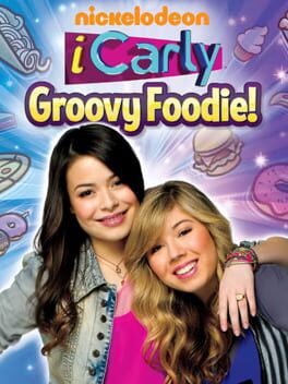 iCarly: Groovy Foodie! Cover
