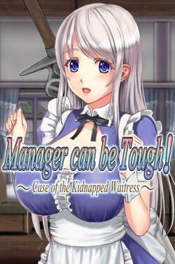 Manager Can be Tough!: Case of the Kidnapped Waitress Cover
