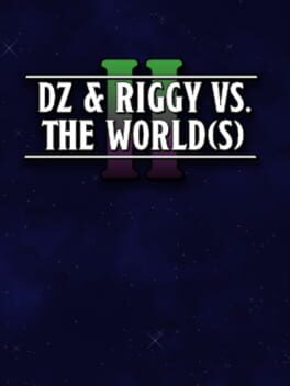 DZ & Riggy vs. the Worlds II Cover