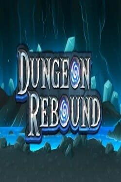 Dungeon Rebound Cover