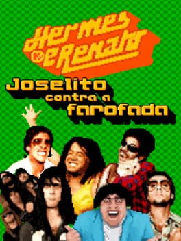 Hermes e Renato: Joselito Contra a Farofada Cover