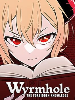 Wyrmhole: The Forbidden Knowledge