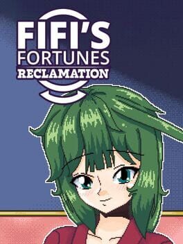 Fifi's Fortunes: Reclamation Cover