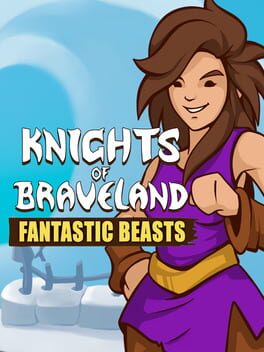 Knights of Braveland: Fantastic Beasts Cover