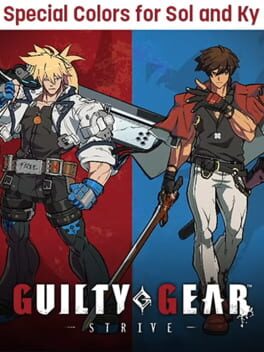 Guilty Gear: Strive - Special Colors for Sol and Ky Cover